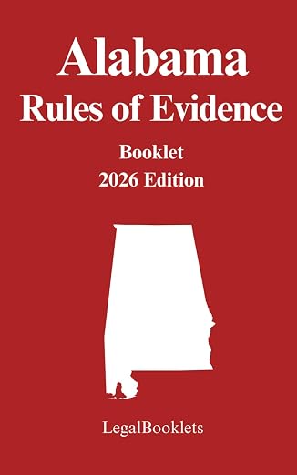 Alabama Rules of Evidence (2026 Edition) booklet cover