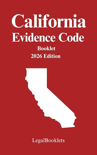 California Evidence Code (2026 Edition) booklet cover