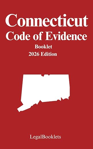 Connecticut Code of Evidence (2026 Edition) booklet cover