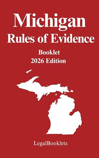 Michigan Rules of Evidence (2026 Edition) booklet cover