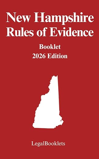 New Hampshire Rules of Evidence (2026 Edition) booklet cover