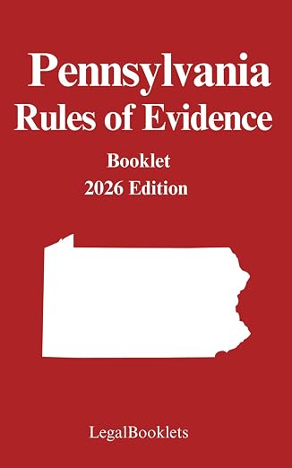 Pennsylvania Rules of Evidence (2026 Edition) booklet cover