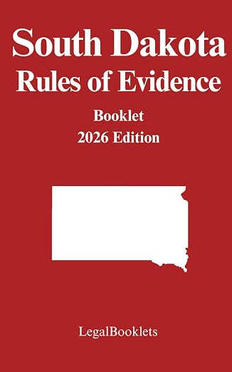 South Dakota Rules of Evidence (2026 Edition) booklet cover