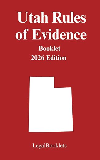 Utah Rules of Evidence (2026 Edition) booklet cover