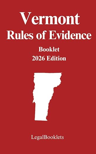 Vermont Rules of Evidence (2026 Edition) booklet cover