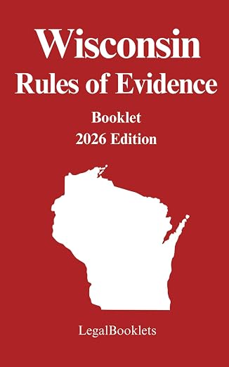 Wisconsin Rules of Evidence (2026 Edition) booklet cover